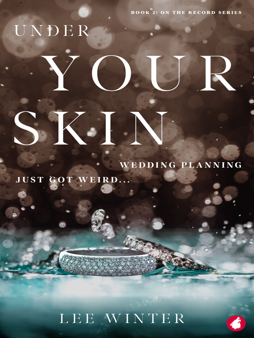 Title details for Under Your Skin by Lee Winter - Available